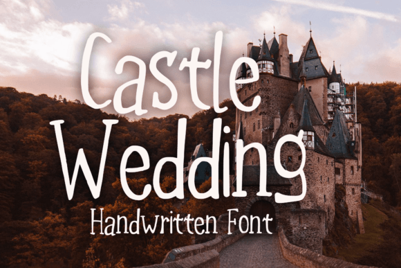 Castle Wedding: A Fairy Tale Handwritten Font for Crafters and Sellers