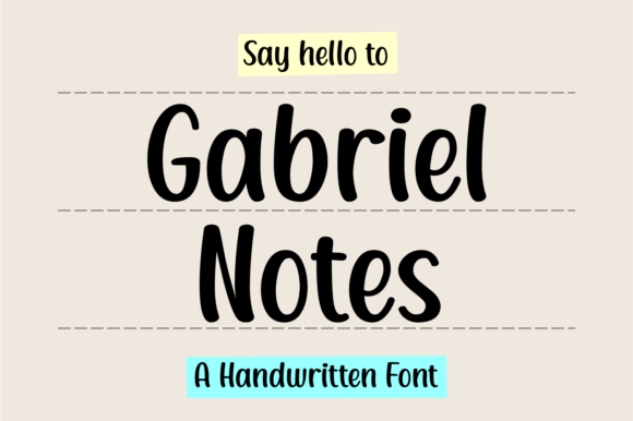 Gabriel Notes: A Playful Handwritten Font for Engaging Digital Marketing