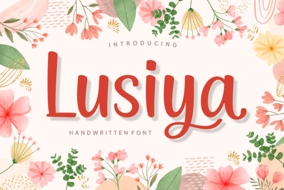 Lusiya: A Girly Handwritten Font for Sweet Editorial Design