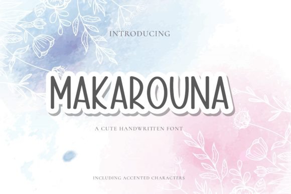 Makarouna: A Sweet Handwritten Font for Campaigns That Connect