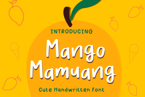 Mango Mamuang: A Fresh Handwritten Font for Creative Projects
