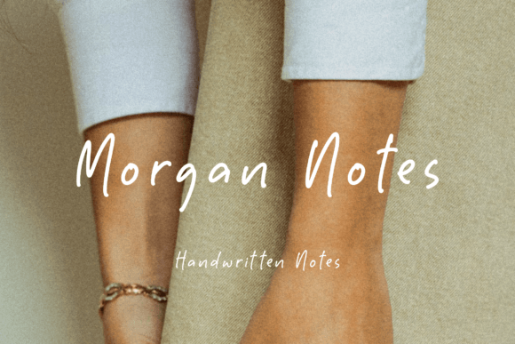Morgan Notes: A Charming Handwritten Font for Modern Web Design