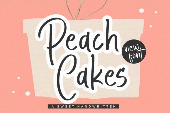 Peach Cakes: A Sweet Handwritten Font for Crafty Makers and Etsy Sellers