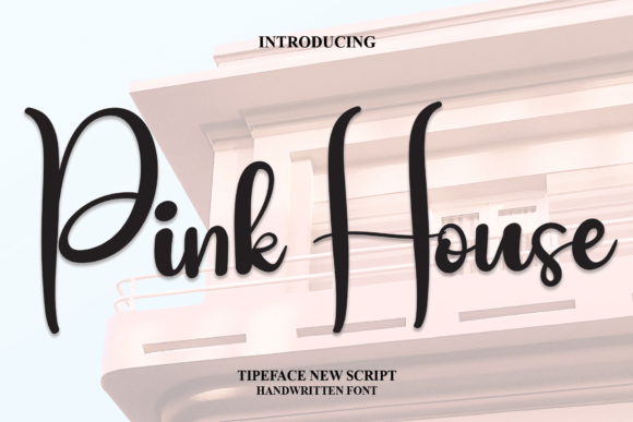 Pink House: A Softly Handwritten Font for Editorial Charm