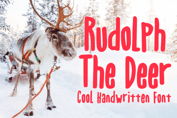 Rudolph the Deer: A Handwritten Font for Campaigns That Pop