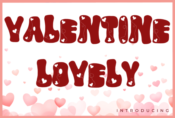 Valentine Lovely: A Romantic Decorative Font for Handmade Creations